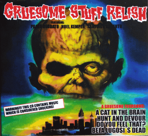 Gruesome Stuff Relish : A Gruesome Foursome